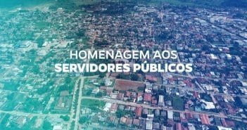 HOMENAGEM AOS SERVIDORES PÚBLICOS DE TUCUMÃ.
