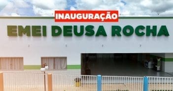 PREFEITURA DE TUCUMÃ INAUGURA E.M.E.I DEUSA ROCHA
