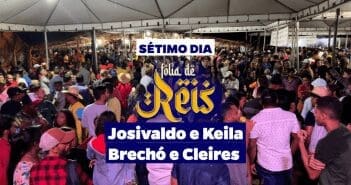 FOLIA DE REIS TUCUMÃ – SÉTIMO DIA JOSIVALDO E KEILA – BRECHÓ E CLEIRES