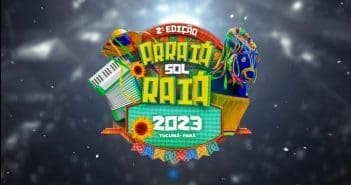 2ª EDIÇÃO ARRAIÁ SOL RAIÁ 2023